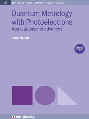 cover image of Quantum Metrology with Photoelectrons, Volume 2